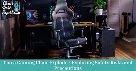 can a gaming chair explode|Can a Gaming Chair Explode .